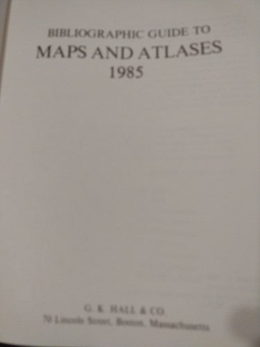 Bibliographic Guide Maps And Atlases, Lot Of 5 Vols