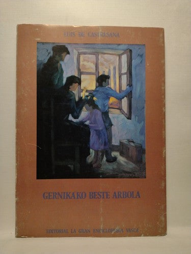 Gernika'ko Beste Arbola, Luis De Castresana -Paperback -Basque Literature -1979