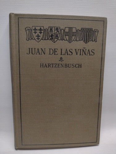 Juan De Las Viñas, Juan Hartzenbusch -1919 -HCnoDJ -Spanish Literature