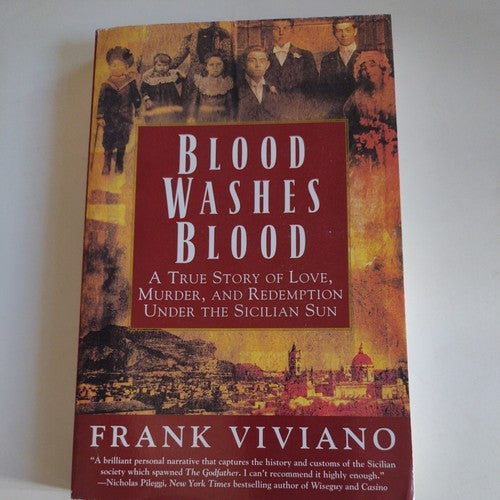 Blood Washes Blood : A True Story of Love, Murder, and Redemption under the...
