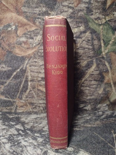 Social Evolution by Benjamin Kidd -1895 New Edition -Hardcover -Social Science