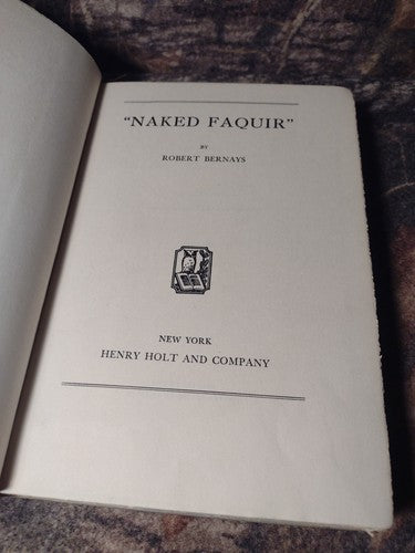 Naked Faquir by Robert Bernays -1932 -Hardcover -History Of Ghandi -Vintage