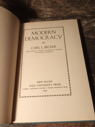 1941 Carl L. Becker MODERN DEMOCRACY  1st Edition HCwDJ