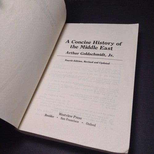 A Concise History of the Middle East by Arthur Goldschmidt Jr. -PB 4th Ed Rev.
