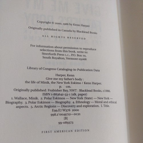 Give Me My Father's Body: The Life of Minik, the New York Eskimo -Hardcover