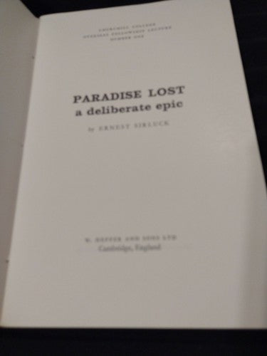 Paradise Lost: A Deliberate Epic, Ernest Sirluck  (1967) Cambridge