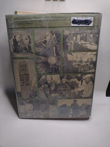 Gold Rushes and Mining Camps of the Early American West by Opal Holmes -1979 -HC