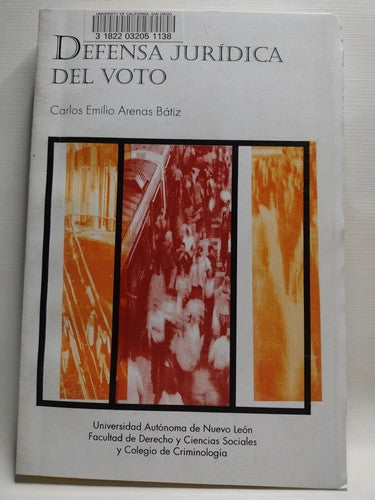 Defensa Jurídica Del Voto Por Carlos Emilio Arenas Bátiz -2000 -PB -