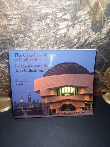 The Canadian Museum of Civilization / Le Musee Canadien Des Civilisations 