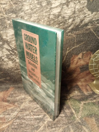 GROUND WATER MODELS : Scientific and Regulatory Applications New Sealed NRC