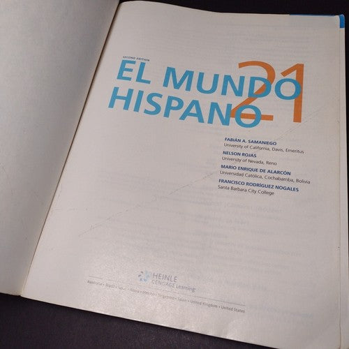 El Mundo Hispano 21 Espanol Para el Siglo 21, Samaniego -2nd Ed. Paperback 2014