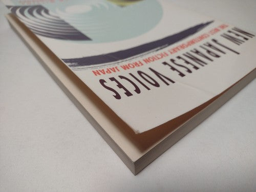 New Japanese Voices: The Best Contemporary Fiction from Japan by Helen Mitsios