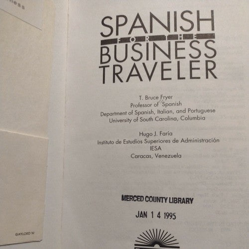 Foreign Language Business Dictionaries Ser.: Spanish for the Business Traveler …