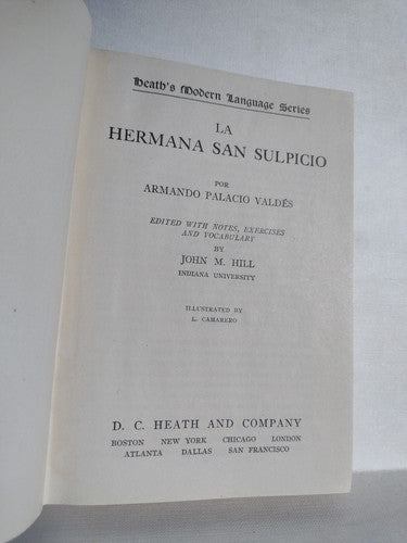Palacio Valdés: La Herman San Sulpicio Edited By J. M. Hill -1925 -HCnoDJ -Illus