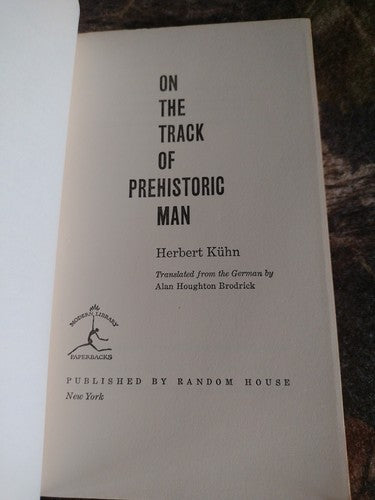 On The Track Of Prehistoric Man by Herbert Kuhn -1958 -Paperback -Anthropology