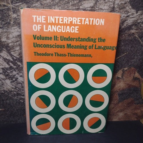 The Interpretation of Language Volume 2 by Theodore Thass-Thienemann -1973 -HCDJ