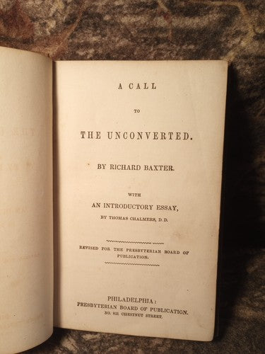A Call to the Unconverted by Richard Baxter, With Essay by T. Chalmers Exlibris