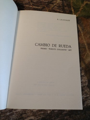 Cambio De Rueda By Ricardo Laustalet -1978 -PB -Spanish Classic Literature