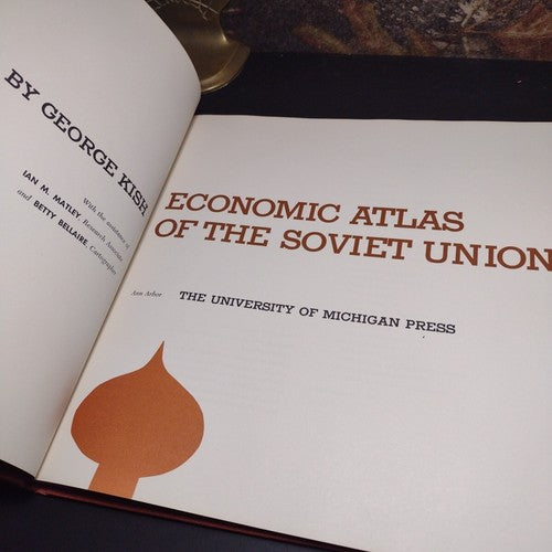 Economic Atlas of The Soviet Union by George Kish -1960 -Hardcover -Vintage