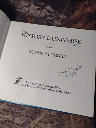 The History of the Universe: Volume 1 by Susan Sturgill -Signed by Author 1988
