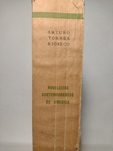 Novelistas Contemporaneos De America Por Arturo Rioseco -1939 -PB -Spanish Lit.