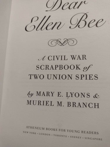 Dear Ellen Bee : A Scrapbook of the Civil War by Muriel M. Branch, Mary E. Lyons