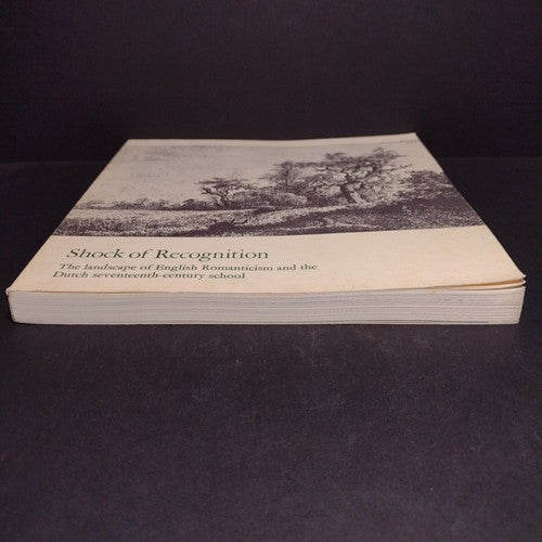 Shock of Recognition: The Landscape of English Romanticism -Paperback 1971