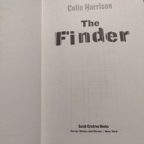 The Finder by Colin Harrison -2008 Hardcover -1st Edition, 1st Print -Thriller
