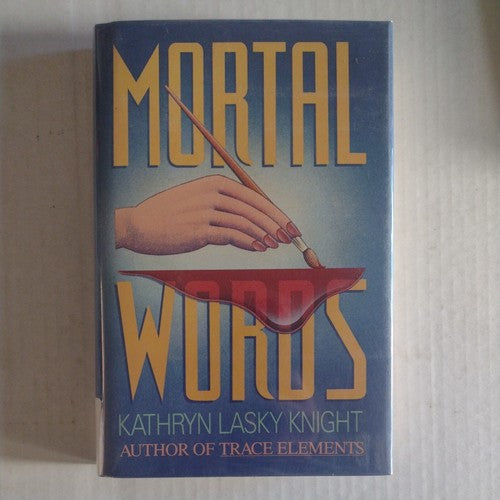 Calista Jacobs Mystery: Mortal Words by Kathryn Lasky Knight 1990