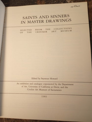 Howard, Seymour (ed). Saints and Sinners in Master Drawings.  1983. Illustrated.