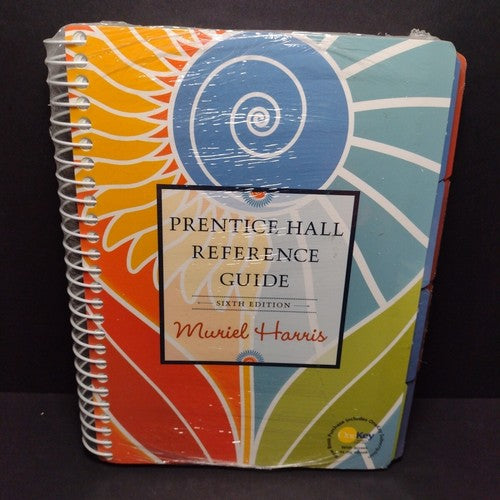 Prentice Hall Reference Guide Sixth Edition by Muriel Harris -Sealed Spiralbound