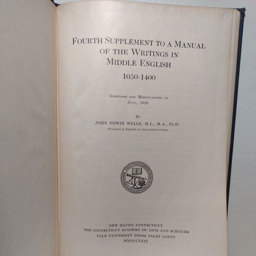 A Manual Of Middle English, 1050-1400 By John Wells -3rd & 4th Supplement  1929
