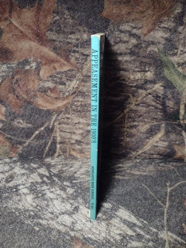 Appeasement in the 1930's Why Did Diplomacy Fail? by Robert W. Gillette -1966 PB