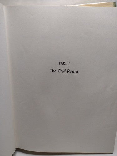 Gold Rushes and Mining Camps of the Early American West by Opal Holmes -1979 -HC