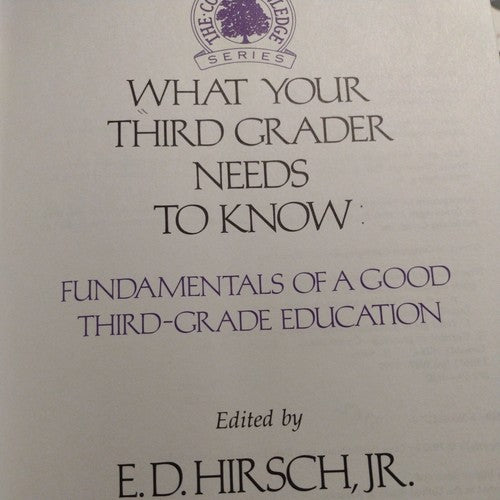 The Core Knowledge Ser.: What Your Third Grader Needs to Know : Fundamentals of…