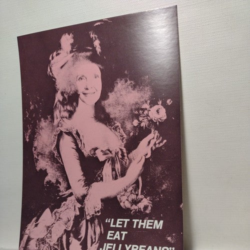 1984 Anti Ronald Reagan, First Lady, Oversize Postcard Let Them Eat Jellybeans