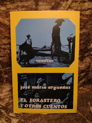El Forastero Y Otros Cuentos by Jose Arguedas -1972 -Paperback -Spanish Lit.