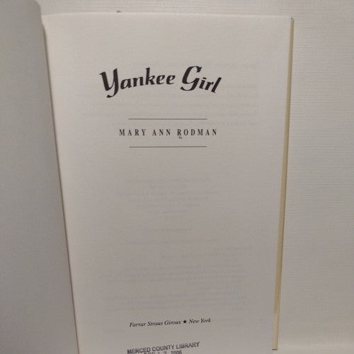 Yankee Girl by Mary Ann Rodman (2004, Hardcover)