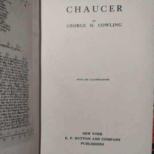 Chaucer, By George H. Cowling HC book