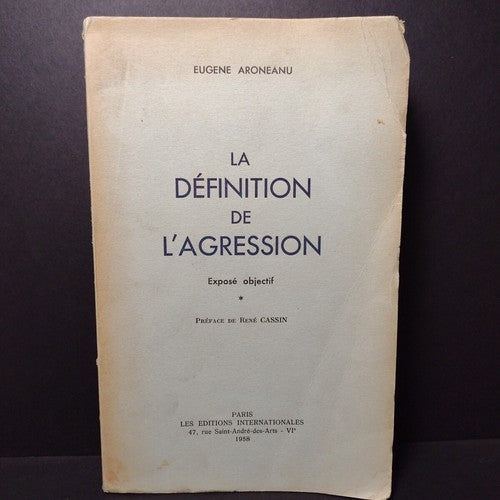 La Definition De L'Agression, Eugene Aroneanu -1958 -French Paperback