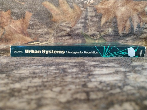 Urban Systems: Strategies for Regulation by L.S. Bourne -PB -1975 -Infrastruct.