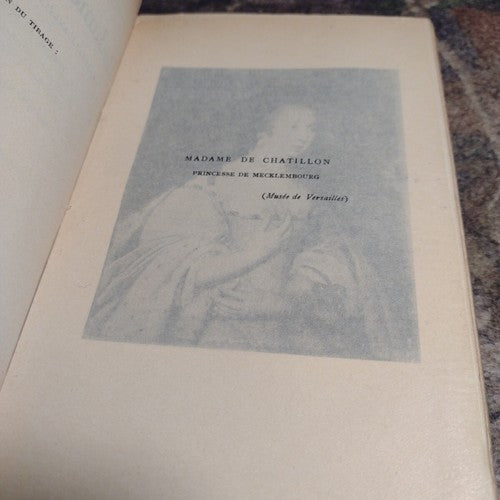 Gallant Women From the 17th Century: Madame De Chatillon by Emile Magne 1910 2nd