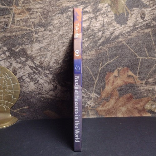 Nuclear Hazards in the World: Field Studies on Affected Populations, Jun Takada