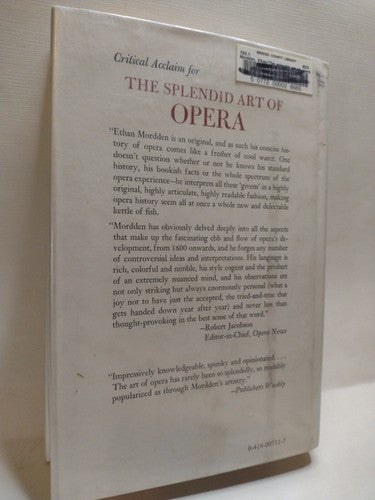 The Splendid Art of Opera: A Concise History by Ethan Mordden -1980 -HCwDJ -1st