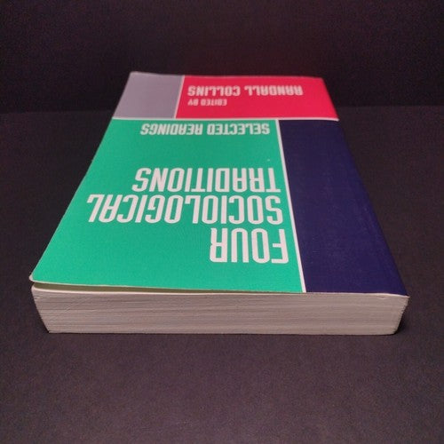 Four Sociological Traditions: Selected Readings By Randall Collins -1994 PB Used