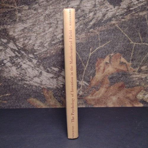 The Psychology of Invention In The Mathematical Field by Jacques Hadamard -1945