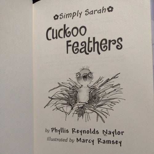 Simply Sarah Ser.: Cuckoo Feathers by Phyllis Reynolds Naylor (2006, Hardcover)