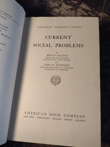 Current Social Problems by John Gillette -Hardcover -1933 -Vintage Sociology