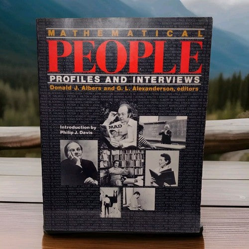 Mathematical People: Profiles and Interviews by Gerald L. Alexanderson -1986.