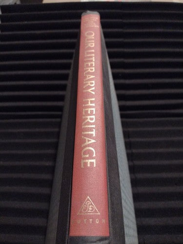 Our Literary Heritage : A Pictorial History of the Writer in America 2nd edition
